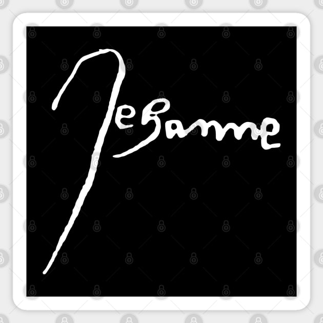 Signature of Joan of Arc, French Heroine and Saint Sticker by TuncGK